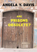 Are prisons obsolete? /