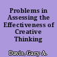 Problems in Assessing the Effectiveness of Creative Thinking