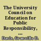 The University Council on Education for Public Responsibility, 1961-1975 /