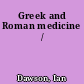 Greek and Roman medicine /