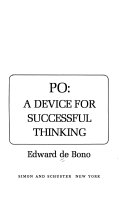 PO: a device for successful thinking.