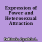 Expression of Power and Heterosexual Attraction