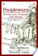 Peopleware : productive projects and teams /