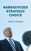 Narrativized Strategic Choice /