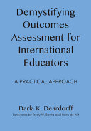Demystifying outcomes assessment for international educators : a practical approach /