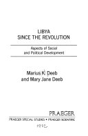Libya since the revolution : aspects of social and political development /