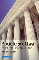 Sociology of law : visions of a scholarly tradition /