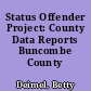 Status Offender Project: County Data Reports Buncombe County /