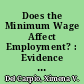 Does the Minimum Wage Affect Employment? : Evidence from the Manufacturing Sector in Indonesia /