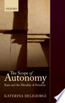 The scope of autonomy : Kant and the morality of freedom /