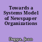 Towards a Systems Model of Newspaper Organizations
