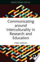 Communicating around interculturality in research and education /