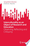 Interculturality as an object of research and education : observing, reflecting and critiquing /