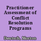 Practitioner Assessment of Conflict Resolution Programs