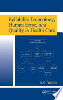 Reliability technology, human error, and quality in health care