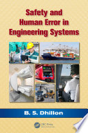 Safety and human error in engineering systems
