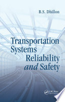 Transportation systems reliability and safety