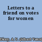 Letters to a friend on votes for women