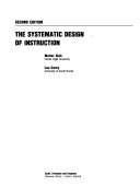 The systematic design of instruction /