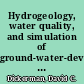 Hydrogeology, water quality, and simulation of ground-water-development alternatives in the Usquepaug-Queen ground-water reservoir, southern Rhode Island /