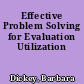 Effective Problem Solving for Evaluation Utilization