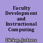Faculty Development and Instructional Computing