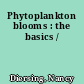 Phytoplankton blooms : the basics /