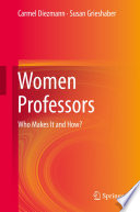 Women professors : who makes it and how? /
