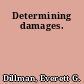 Determining damages.