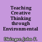 Teaching Creative Thinking through Environmental Education