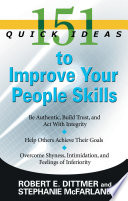 151 quick ideas to improve your people skills /