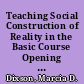Teaching Social Construction of Reality in the Basic Course Opening Minds and Integrating Units /