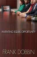 Inventing equal opportunity /