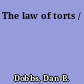 The law of torts /