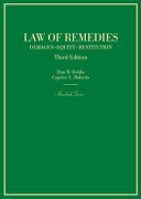 Law of remedies : damages, equity, restitution /