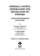 Federal courts, federalism, and separation of powers : cases and materials /