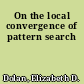 On the local convergence of pattern search