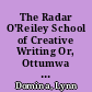 The Radar O'Reiley School of Creative Writing Or, Ottumwa Sure Is a Long Way from Iowa City /