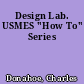 Design Lab. USMES "How To" Series