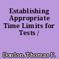 Establishing Appropriate Time Limits for Tests /