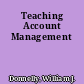 Teaching Account Management