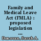 Family and Medical Leave Act (FMLA) : proposed legislation in the 114th Congress /