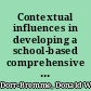 Contextual influences in developing a school-based comprehensive information system /