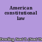 American constitutional law