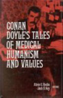 Conan Doyle's tales of medical humanism and values : Round the red lamp : being facts and fancies of medical life, with other medical short stories /