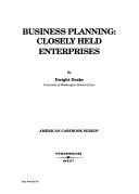 Business planning : closely held enterprises /