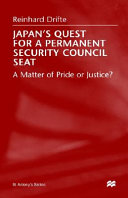 Japan's quest for a permanent security council seat : a matter of pride or justice? /
