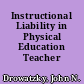 Instructional Liability in Physical Education Teacher Education