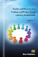 Gender and diversity in a problem and project based learning environment /