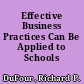 Effective Business Practices Can Be Applied to Schools